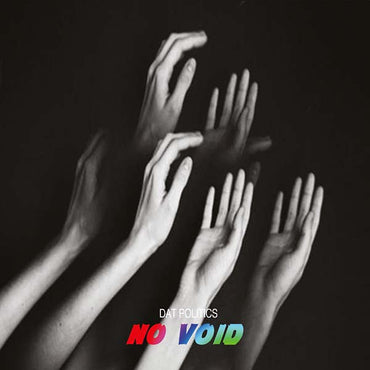 DAT POLITICS - No Void [CD] (ONLINE ORDER ONLY)