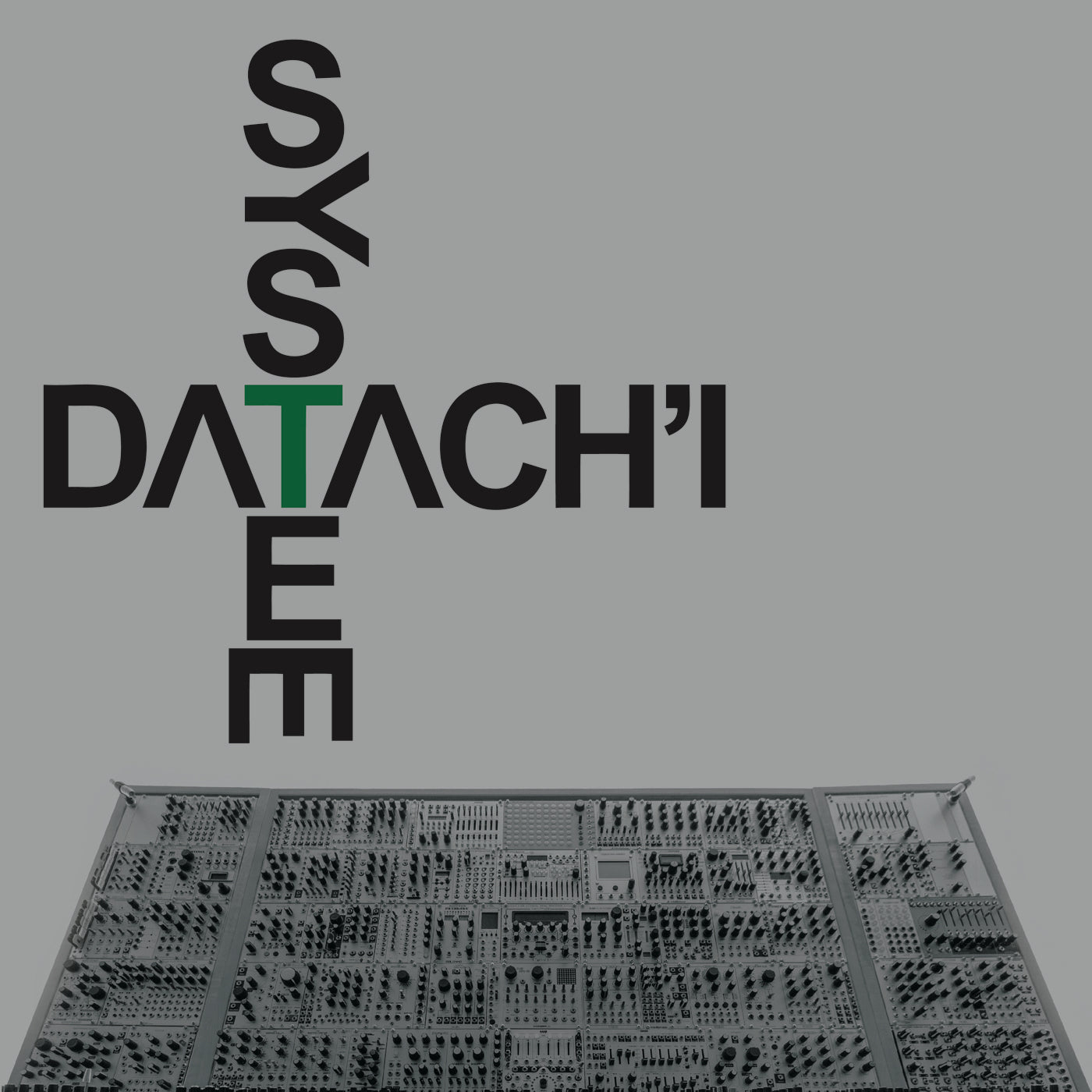 Datach'i - System [Vinyl] (ONLINE ORDER ONLY)