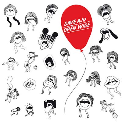 DAVE AJU - Open Wide [CD] (ONLINE ORDER ONLY)