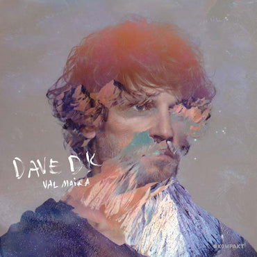 DAVE DK - Val Maira [CD] (ONLINE ORDER ONLY)