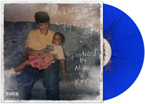 How Did I Get Here? (Explicit Content} (Colored Vinyl, Blue, Pink) [Vinyl]
