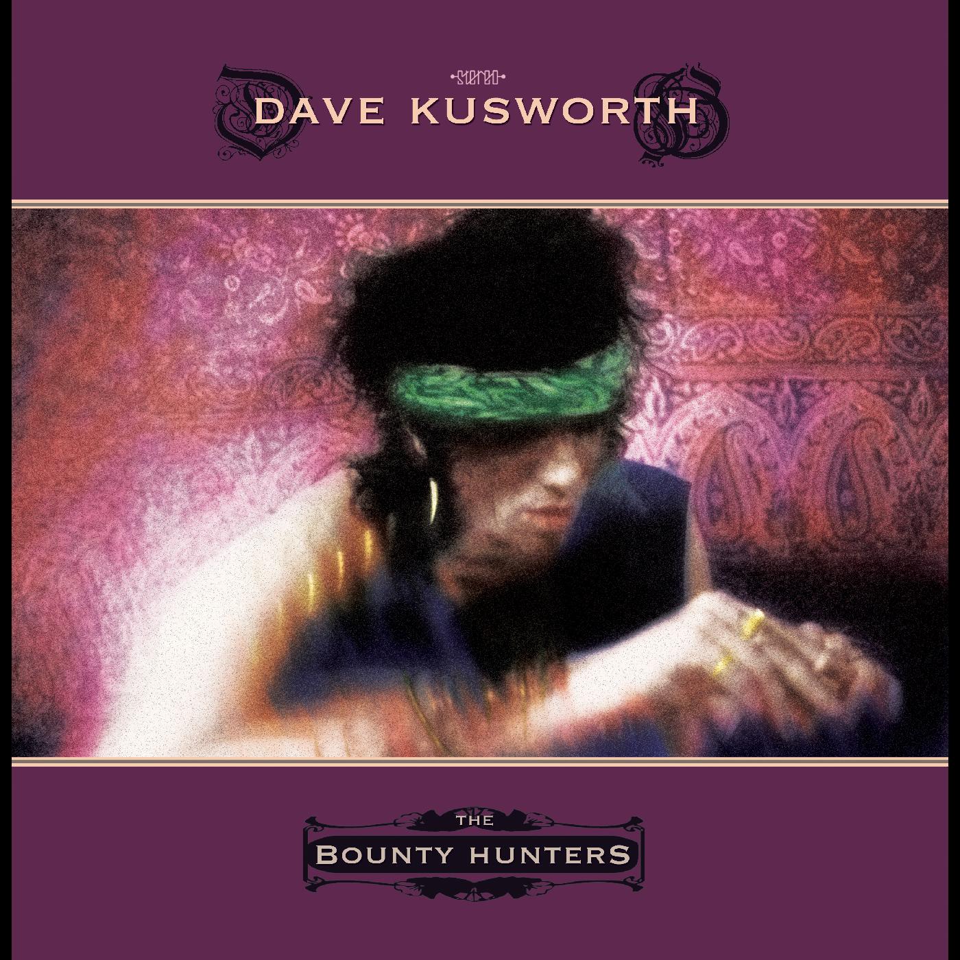 Dave Kusworth - Bounty Hunters [Vinyl] (ONLINE ORDER ONLY)