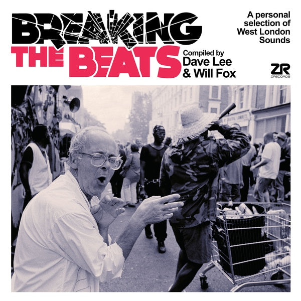 DAVE LEE & WILL FOX - Breaking The Beats: A Personal Selection of West London Sounds [CD] (ONLINE ORDER ONLY)