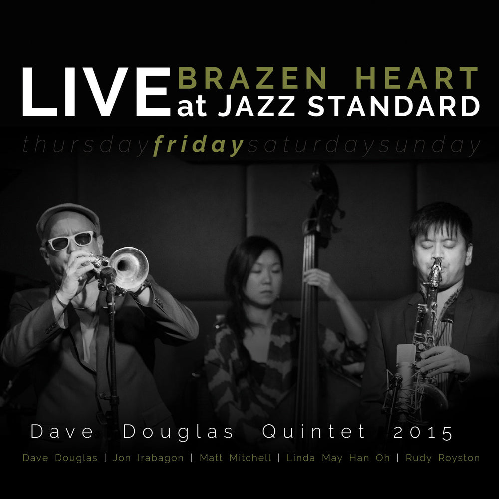 Dave Quintet Douglas - Brazen Heart Live at Jazz Standard - Friday [CD] (ONLINE ORDER ONLY)