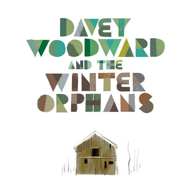 DAVEY WOODWARD AND THE WINTER ORPHANS - Davey Woodward And The Winter Orphans [CD] (ONLINE ORDER ONLY)