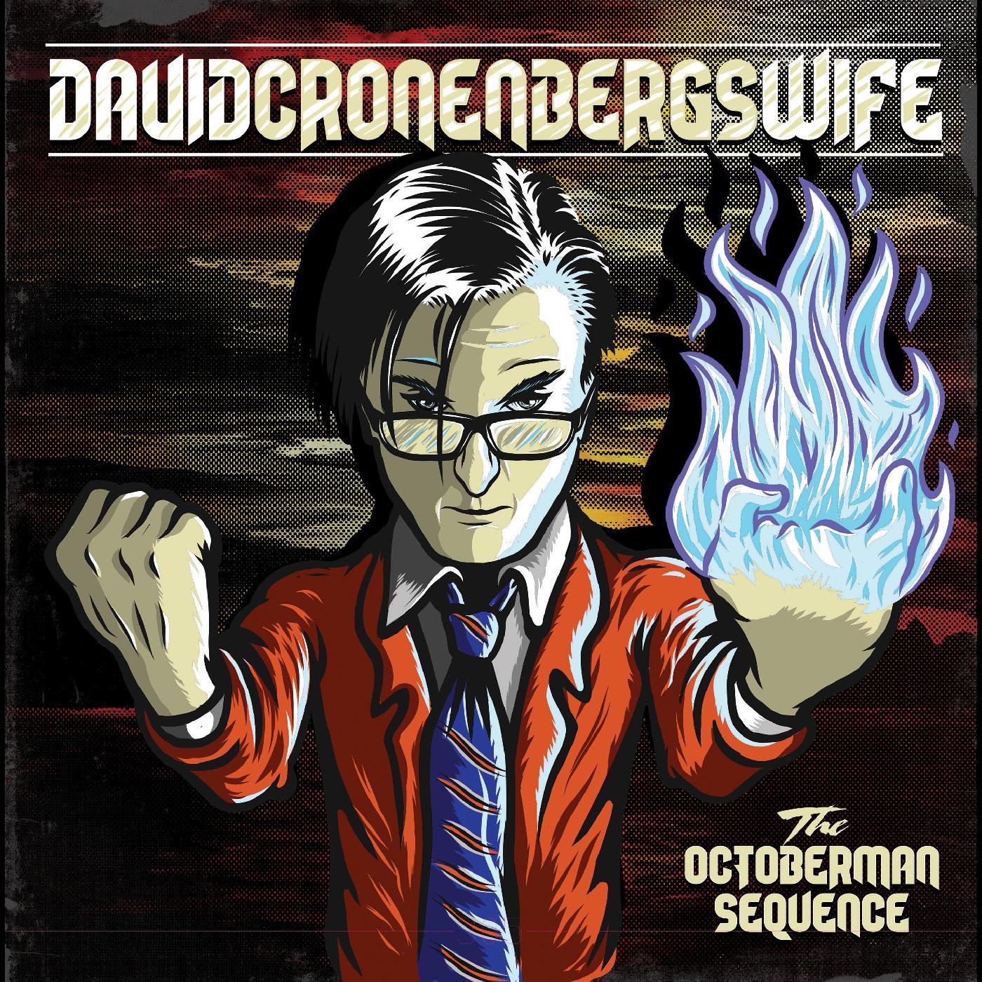 David Cronenberg's Wife - The Octoberman Sequence [Vinyl] (ONLINE ORDER ONLY)