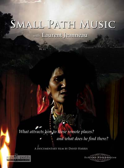Small Path Music (with Laurent Jeanneau) [DVD] (ONLINE ORDER ONLY)