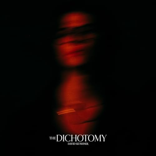 David Kushner - The Dichotomy [2 LP] [Vinyl] (ONLINE ORDER ONLY)