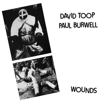 DAVID TOOP/PAUL BURWELL - Wounds [Vinyl] (ONLINE ORDER ONLY)