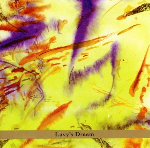 Lavy's Dream [CD]