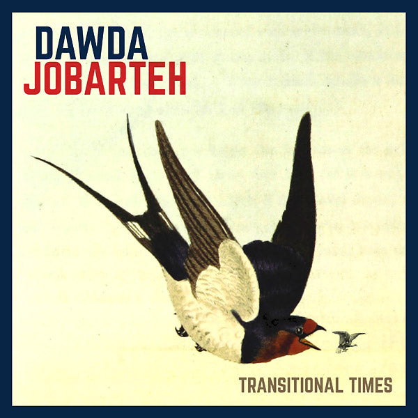 DAWDA JOBARTEH - Transitional Times [CD] (ONLINE ORDER ONLY)