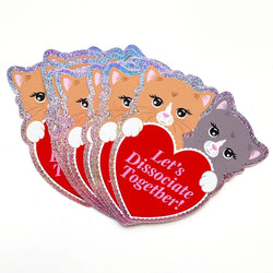 Holographic Glitter Kitten Heart Sticker-Let's Dissociate Together Kitties Heart Sticker (ONLINE ORDER ONLY)