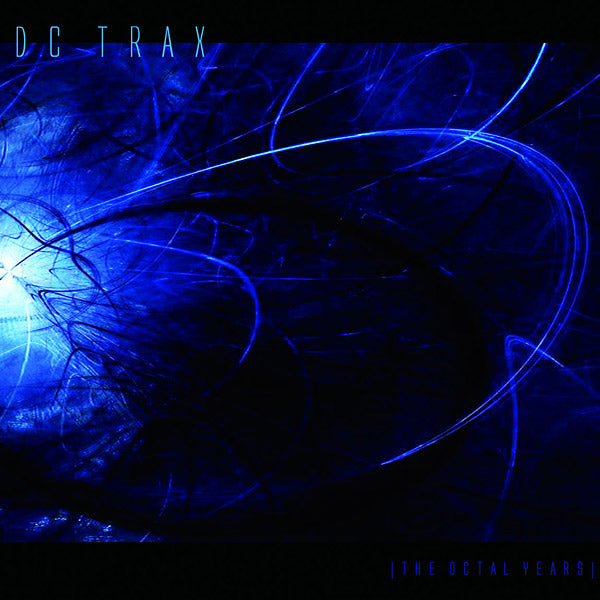 DC TRAX - The Octal Years [CD] (ONLINE ORDER ONLY)