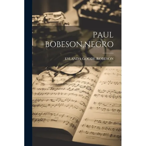 Paul Bobeson, Negro - Paperback (ONLINE ORDER ONLY)