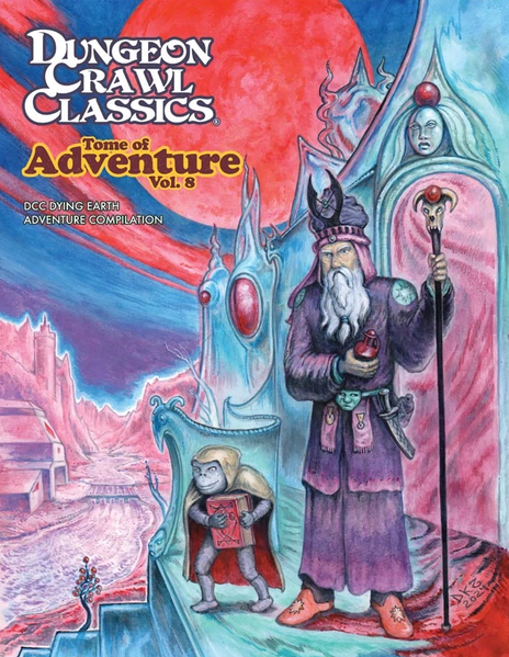 DCC Tome of Adventure Volume 8 - Dying Earth (ONLINE ORDER ONLY)