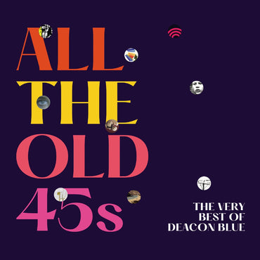 All The Old 45S: The Very Best Of Deacon Blue [CD] (ONLINE ORDER ONLY)