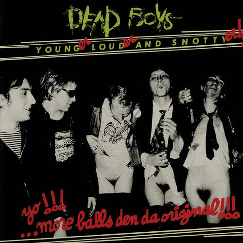 Dead Boys - Younger, Louder And Snottyer ( Opaque Green Vinyl) [Vinyl]