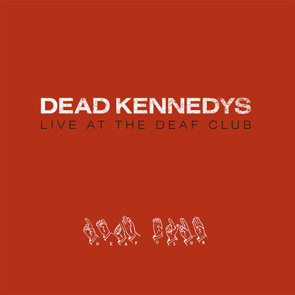 DEAD KENNEDYS - LIVE AT THE DEAF CLUB (RED VINYL) [Vinyl] (ONLINE ORDER ONLY)