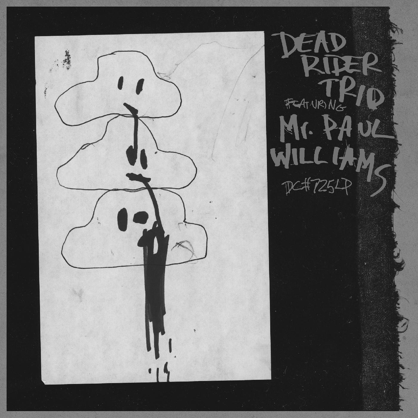 Dead Rider Trio Featuring Mr. Paul Williams - Dead Rider Trio Featuring Mr. Paul Williams [Vinyl]