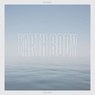DEADBOY - Earth Body [Vinyl] (ONLINE ORDER ONLY)