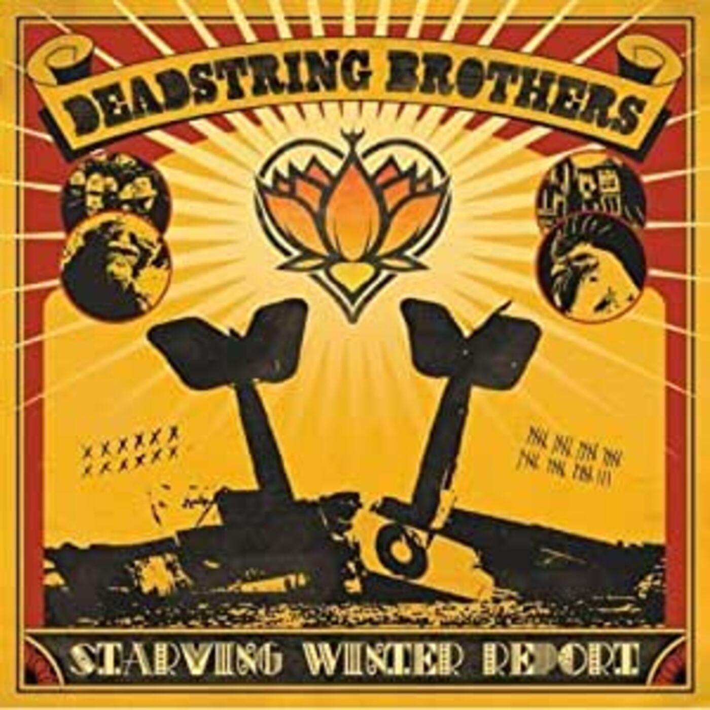 Deadstring Brothers - Starving Winter Report [CD] (ONLINE ORDER ONLY)