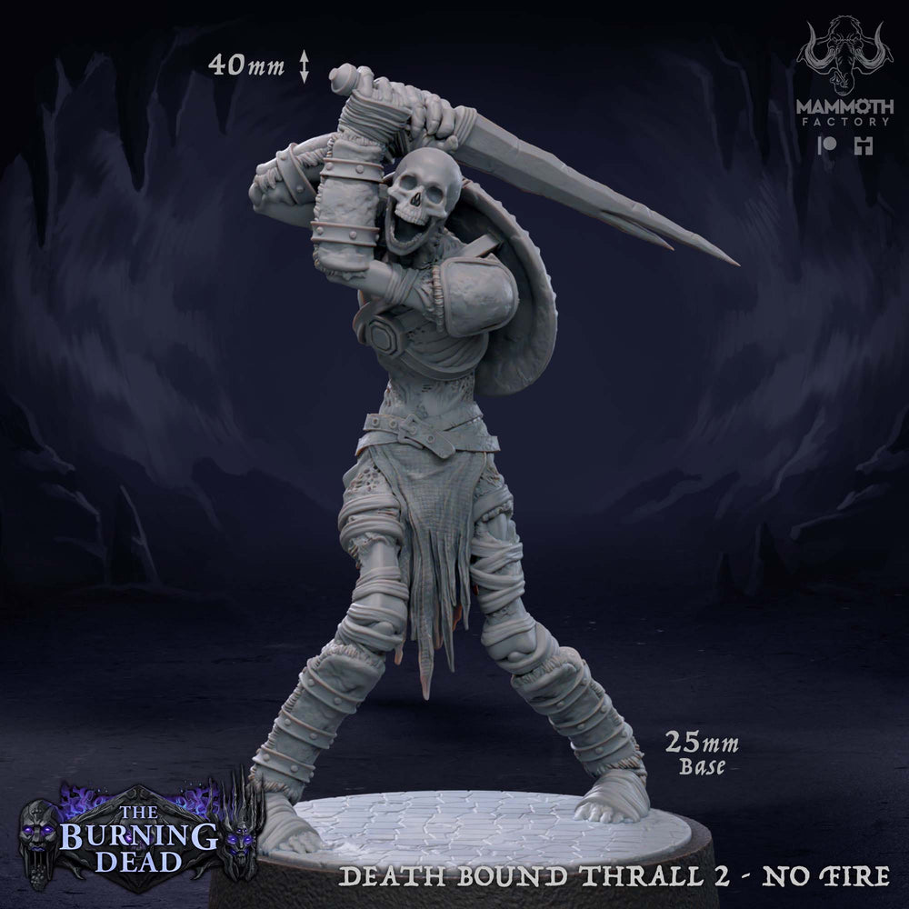 Death Bound Thrall: Sculpt 2 (Skeleton Warrior, Regular or On Fire) (Online Order Only)