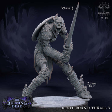 Death Bound Thrall: Sculpt 3 (Skeleton Warrior, Regular or On Fire) (Online Only)