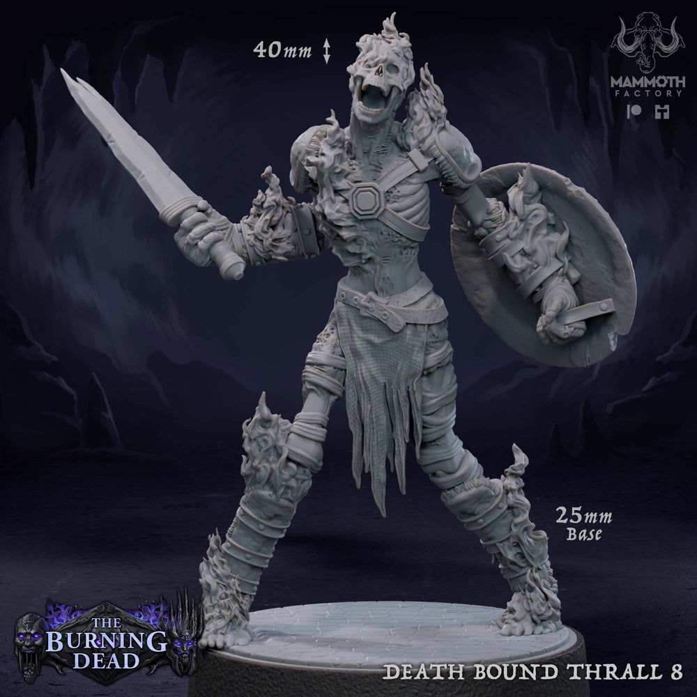 Death Bound Thrall: Sculpt 8 (Skeleton Warrior, Regular or On Fire) (Online Order Only)