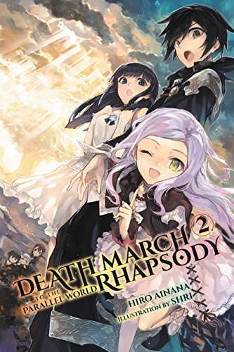 Death March Rhapsody to the Parallel World Vol 2 Light Novel (Online Order Only)
