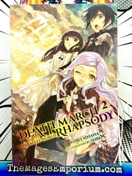 Death March Rhapsody to the Parallel World Vol 2 Light Novel (Online Order Only)