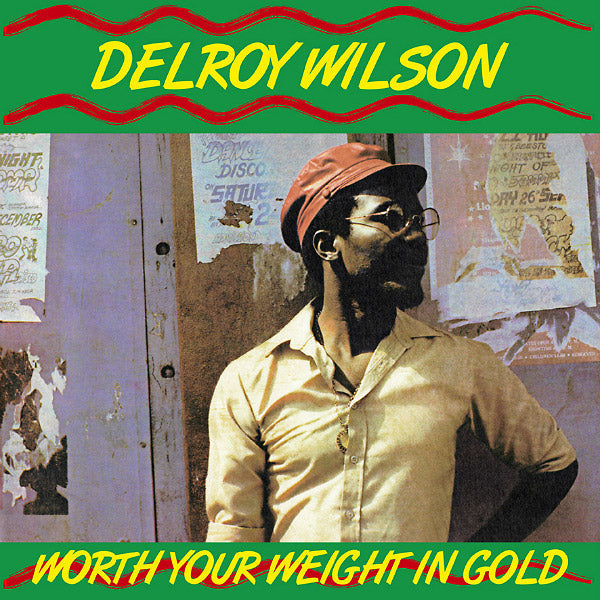 DELROY WILSON - Worth Your Weight In Gold [CD] (ONLINE ORDER ONLY)
