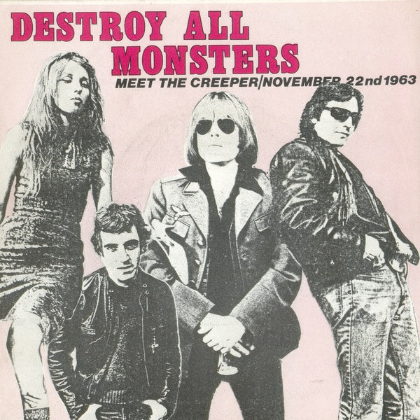 DESTROY ALL MONSTERS - Nov. 22/Meet The Creeper [Vinyl] (ONLINE ORDER ONLY)