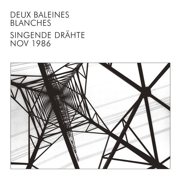 DEUX BALEINES BLANCHES - Singende Drahte [Vinyl] (ONLINE ORDER ONLY)