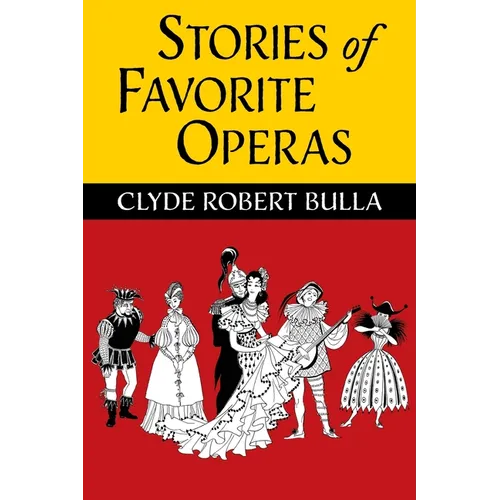 Stories of Favorite Operas - Hardcover (ONLINE ORDER ONLY)