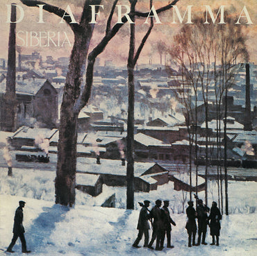 DIAFRAMMA - Siberia [Vinyl] (ONLINE ORDER ONLY)