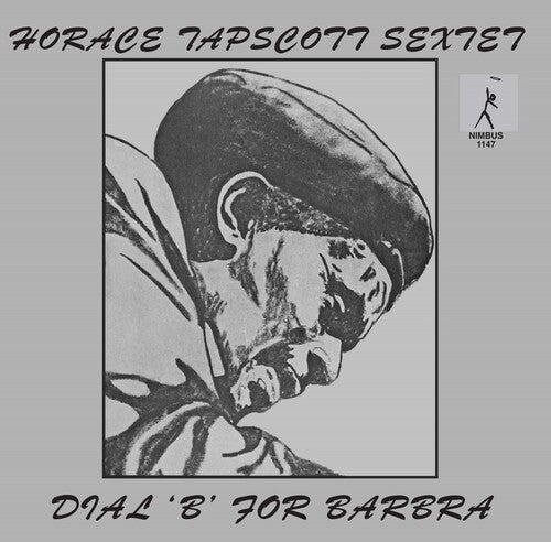 Horace Tapscott Sextet - Dial "B" For Barbra (180g, 2LP) [Vinyl] (ONLINE ORDER ONLY)