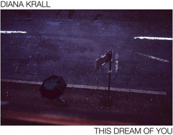 Diana Krall - This Dream Of You (Limited Edition, Clear Vinyl, Gatefold LP Jacket) (2 Lp's) [Vinyl] (ONLINE ORDER ONLY)