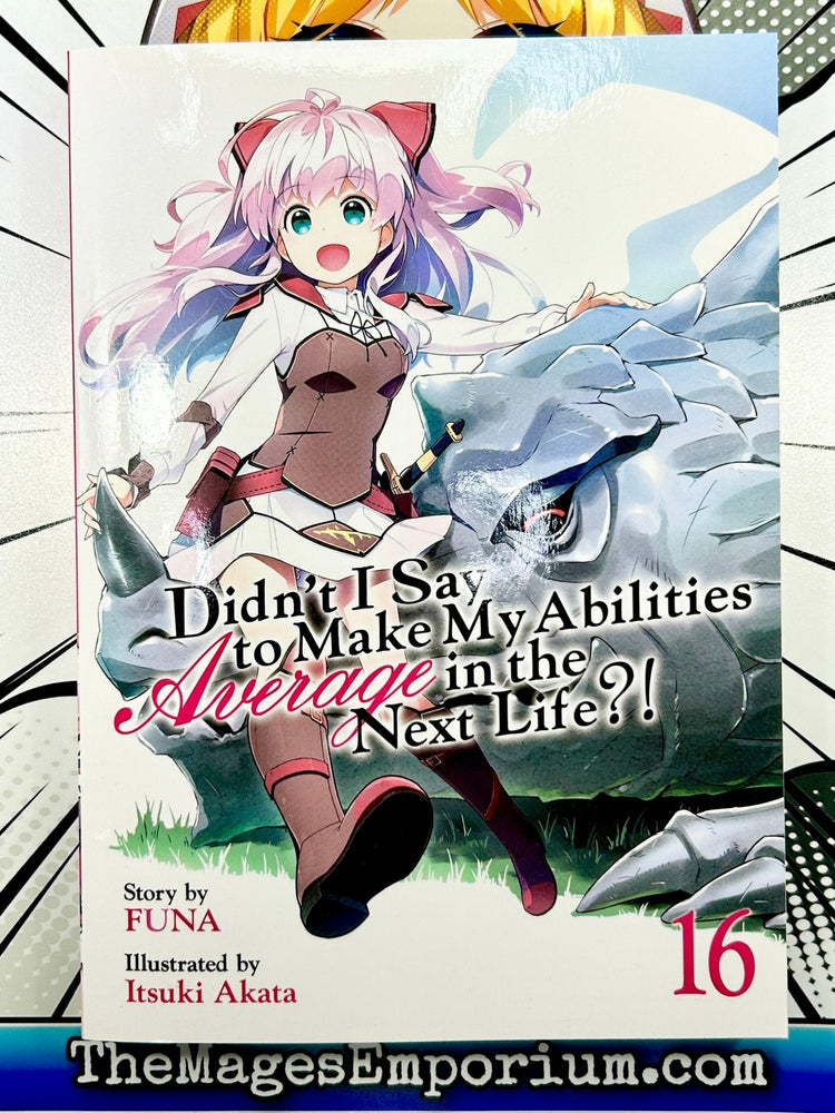 Didn't I Saw to Make My Abilities Average in the Next Life?! Vol 16 (Online Order Only)