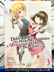 Didn't I Say To Make My Abilities Average in the Next Life Vol 3 (Online Order Only)