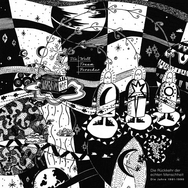 DIE WELTTRAUMFORSCHER - Die Ruckkehr Der Echten Menschheit (1981-1990) [CD] (ONLINE ORDER ONLY)