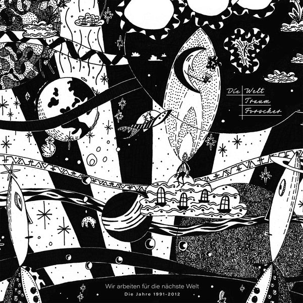 DIE WELTTRAUMFORSCHER - Wir Arbeiten Fur Die Nachste Welt (1991-2012) [Vinyl] (ONLINE ORDER ONLY)