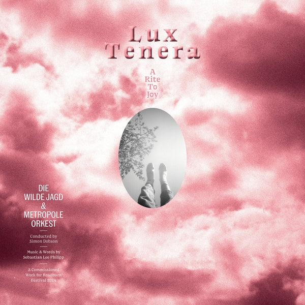 Lux Tenera: A Rite To Joy [CD] (ONLINE ORDER ONLY)