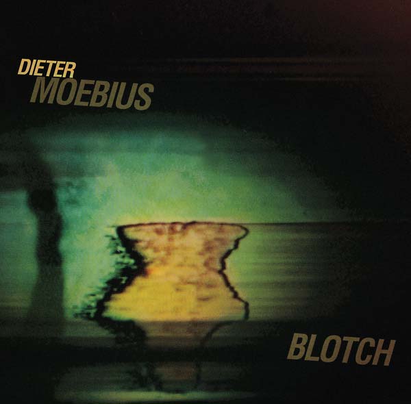 DIETER MOEBIUS - Blotch [CD] (ONLINE ORDER ONLY)