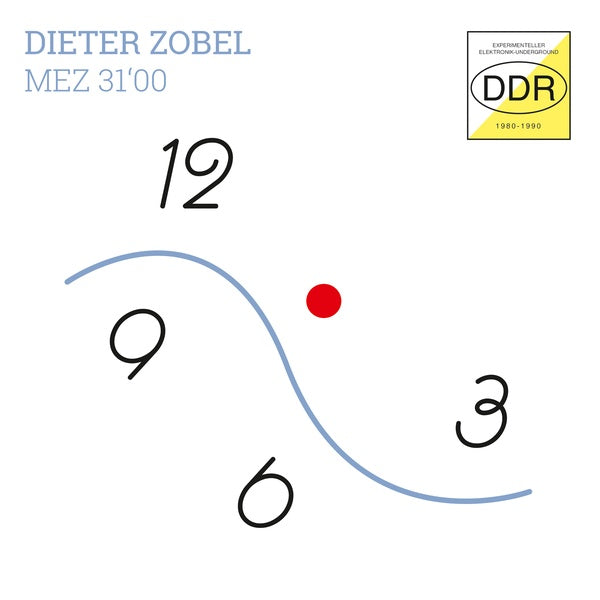 DIETER ZOBEL - MEZ 31,00 (Experimenteller Elektronik-Underground DDR 1989) [CD] (ONLINE ORDER ONLY)