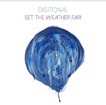 Digitonal - Set The Weather Fair [CD] (ONLINE ORDER ONLY)