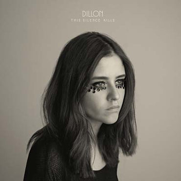 DILLON - This Silence Kills [CD] (ONLINE ORDER ONLY)