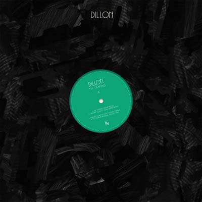 DILLON - Tip Tapping/Abrupt Clarity Rmx [Vinyl] (ONLINE ORDER ONLY)