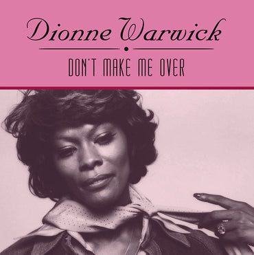 Dionne Warwick - Don't Make Me Over [Vinyl] (ONLINE ORDER ONLY)