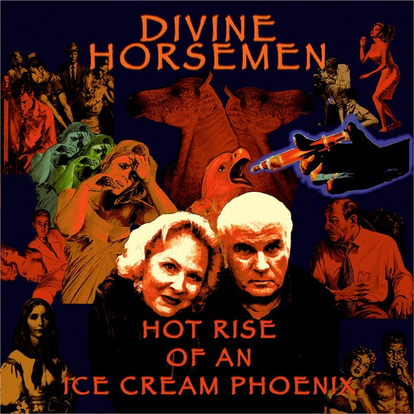 DIVINE HORSEMEN - Hot Rise Of An Ice Cream Phoenix [Vinyl] (ONLINE ORDER ONLY)