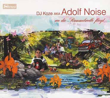 DJ KOZE AKA ADOLF NOISE - Wo Die Rammelwolle Fliegt [CD] (ONLINE ORDER ONLY)
